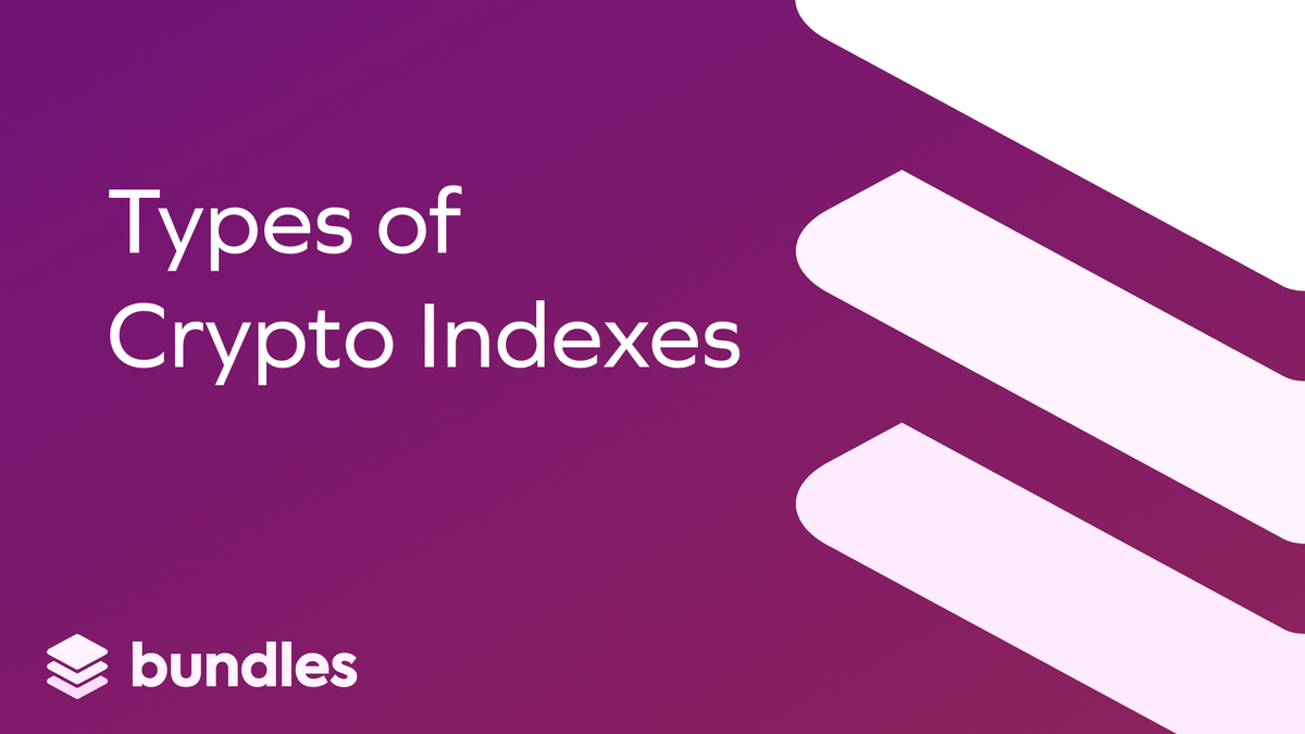 Crypto Bundles: Types of Crypto Indexes and Their Advantages in 2025